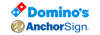 Domino's logo above AnchorSign logo on a white background.